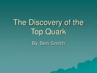 The Discovery of the Top Quark