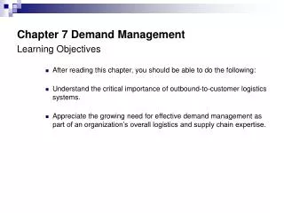 Chapter 7 Demand Management Learning Objectives