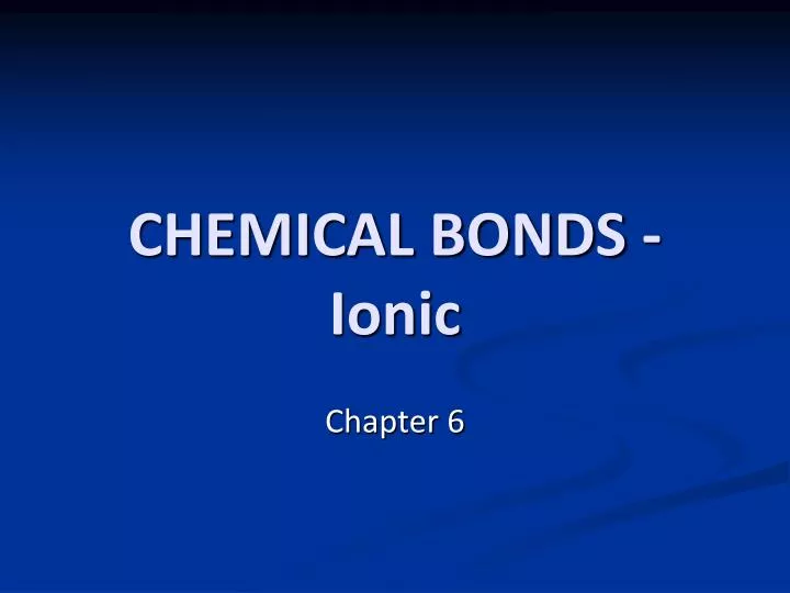 chemical bonds ionic