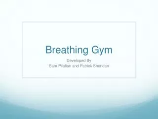 Breathing Gym
