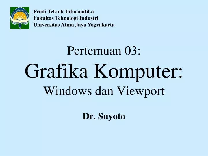 pertemuan 03 grafika komputer windows dan viewport