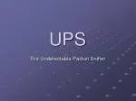 UPS - slide 1