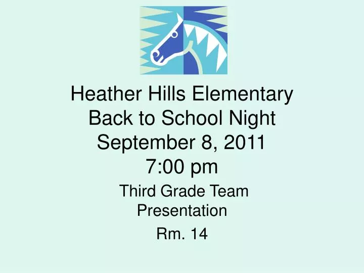 heather hills elementary back to school night september 8 2011 7 00 pm