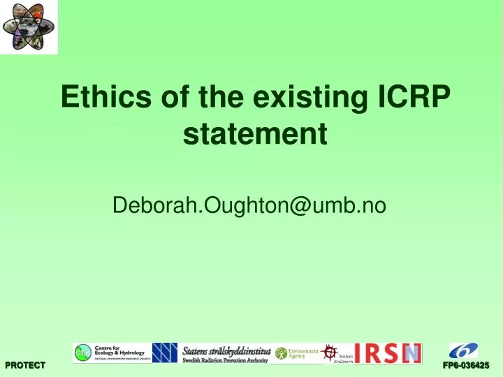 ethics of the existing icrp statement