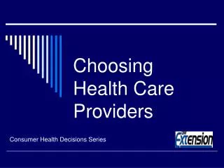 Choosing Health Care Providers