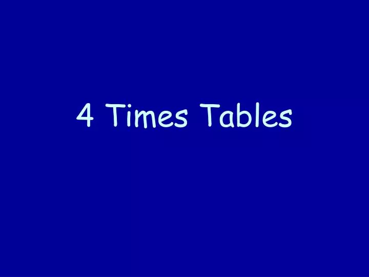 4 times tables