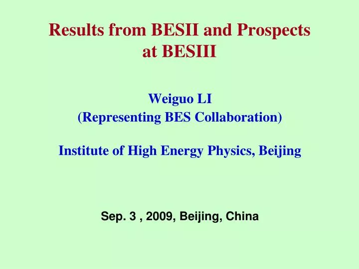 results from besii and prospects at besiii