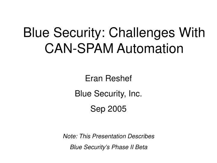 blue security challenges with can spam automation