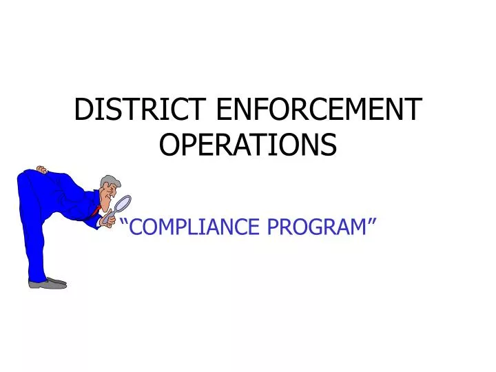 district enforcement operations
