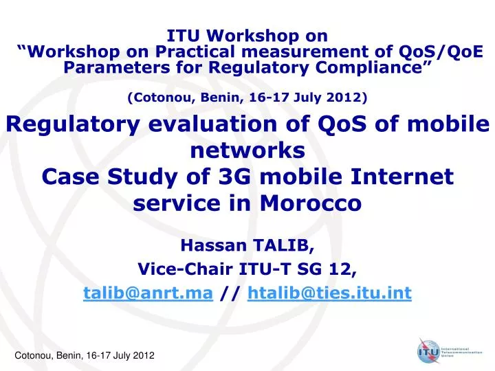 regulatory evaluation of qos of mobile networks case study of 3g mobile internet service in morocco
