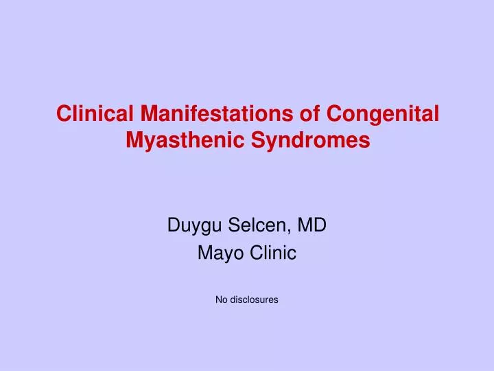 clinical manifestations of congenital myasthenic syndromes
