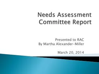 Needs Assessment Committee Report