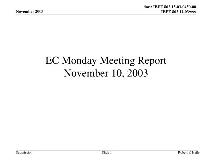 ec monday meeting report november 10 2003