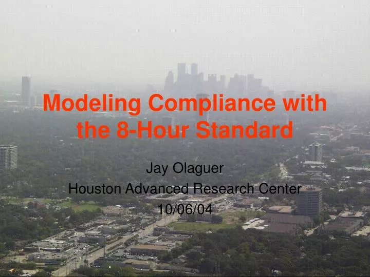 modeling compliance with the 8 hour standard