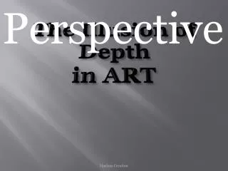The Illusion of Depth in ART