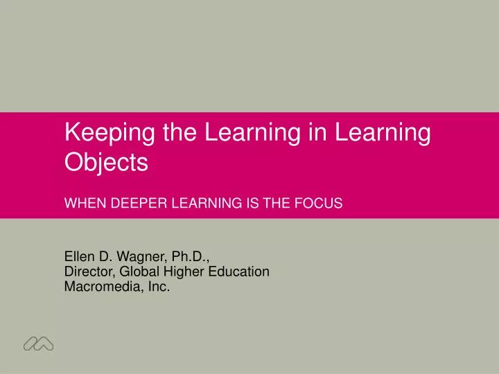 keeping the learning in learning objects