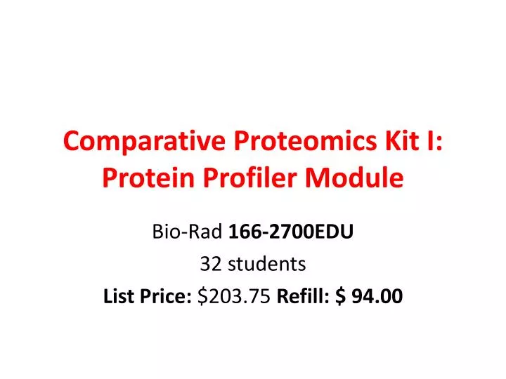 comparative proteomics kit i protein profiler module