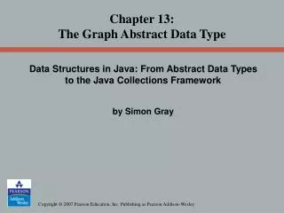 Chapter 13: The Graph Abstract Data Type