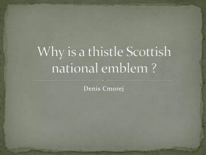 why is a thistle scottish national emblem