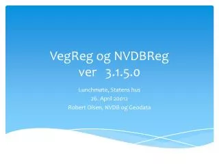 vegreg og nvdbreg ver 3 1 5 0