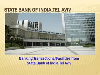 STATE BANK OF INDIA,TEL AVIV
