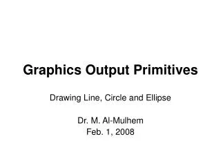 Graphics Output Primitives