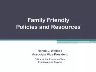 Family Friendly Policies and Resources