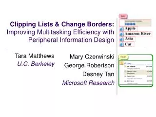 Mary Czerwinski George Robertson Desney Tan Microsoft Research