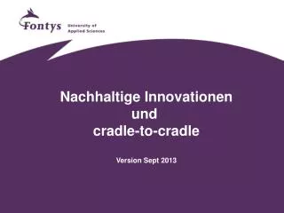 Nachhaltige Innovationen und cradle-to-cradle Version Sept 2013