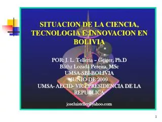 SITUACION DE LA CIENCIA, TECNOLOGIA E INNOVACION EN BOLIVIA