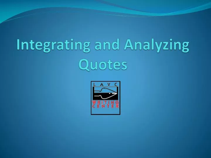 integrating and analyzing quotes