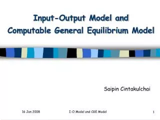 Input-Output Model and Computable General Equilibrium Model