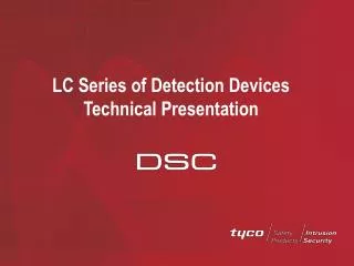 LC Series of Detection Devices Technical Presentation