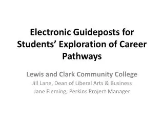 Electronic Guideposts for Students’ Exploration of Career Pathways
