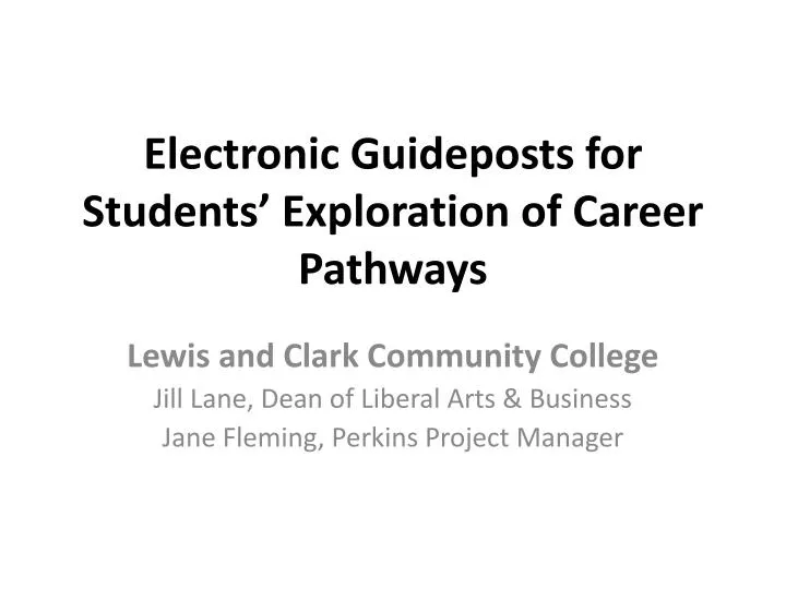 electronic guideposts for students exploration of career pathways