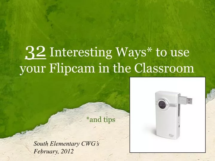 32 interesting ways to use your flipcam in the classroom