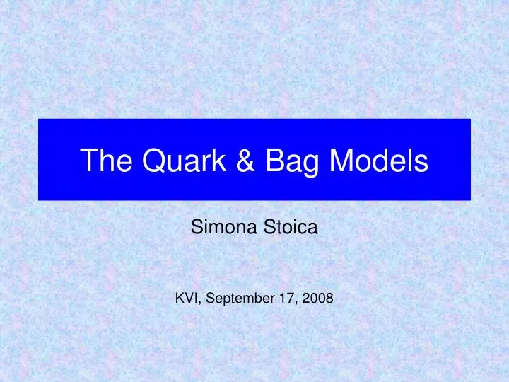 the quark bag models