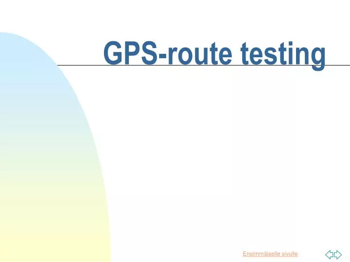 gps route testing