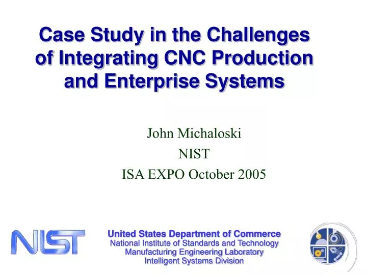 case study in the challenges of integrating cnc production and enterprise systems