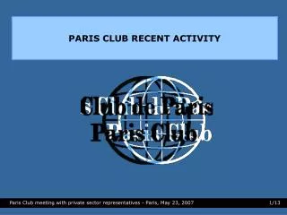 PARIS CLUB RECENT ACTIVITY
