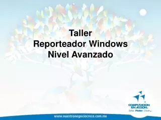 Taller Reporteador Windows Nivel Avanzado