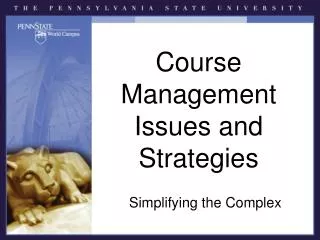 Course Management Issues and Strategies