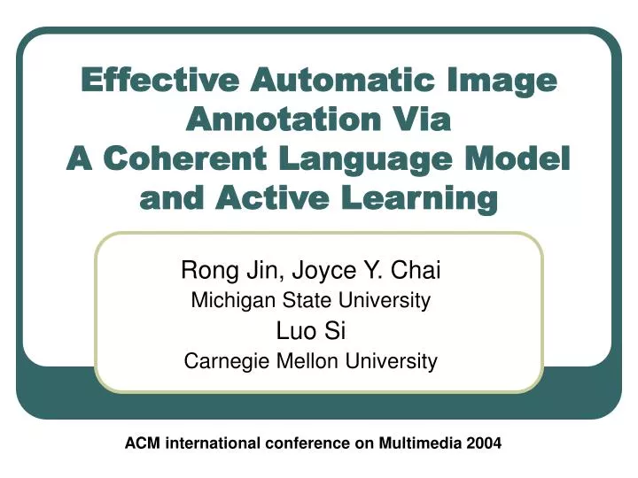 effective automatic image annotation via a coherent language model and active learning