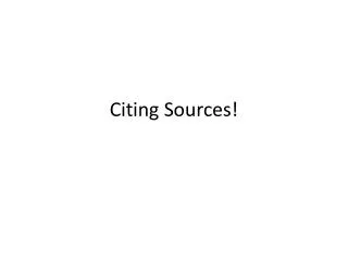 Citing Sources!