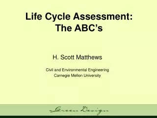 Life Cycle Assessment: The ABC’s