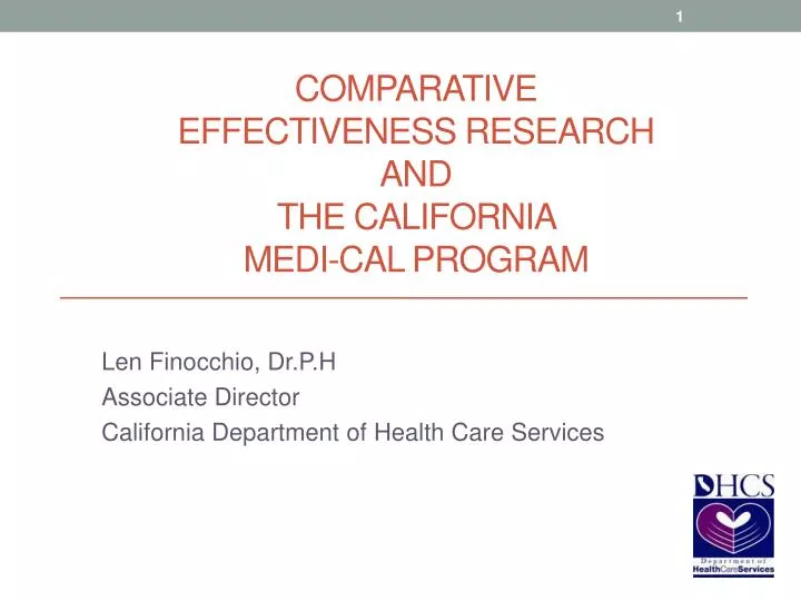 comparative effectiveness research and the california medi cal program
