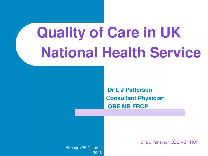 dr l j patterson consultant physician obe mb frcp