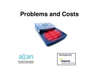 Problems and Costs