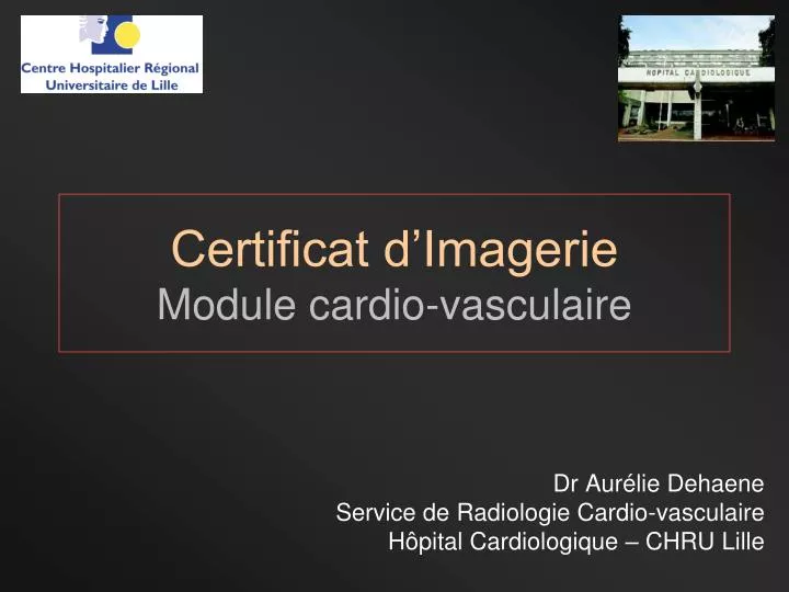 certificat d imagerie module cardio vasculaire