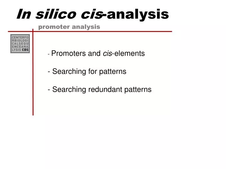 in silico cis analysis